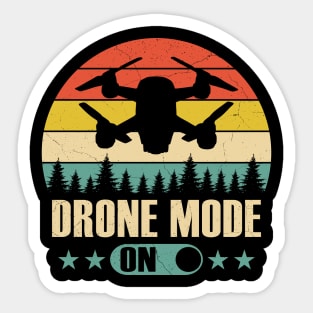 Drone Mode On Funny Drone Pilot Retro Sticker